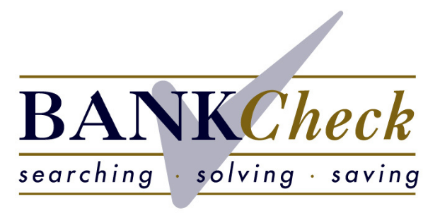 Bankcheck logo - BANKCheck is your totally independent financial partner with a checking service that will identify and quantify problems with your bank or building society account and set about fixing them. We represent all types of customers - from corporate & business clients to personal mortgages. We have been recovering monies owed to our clients (with interest of course) for over 25 years.